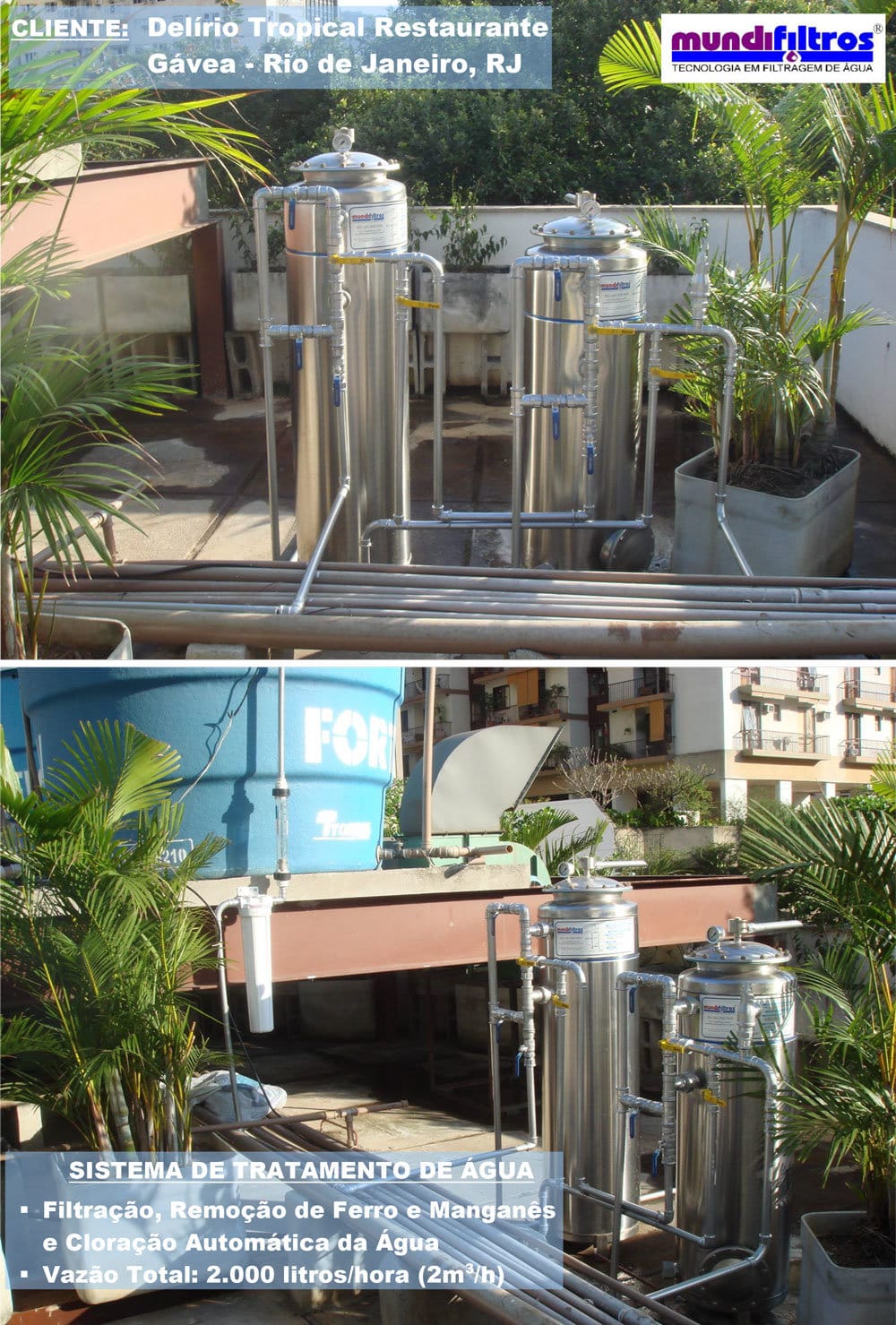 Sistema de Filtragem de Água Filtrali no Restaurante Delírio Tropical na Gávea